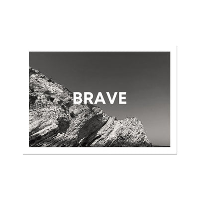 BRAVE Fine Art Print